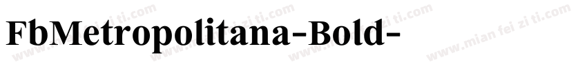 FbMetropolitana-Bold字体转换