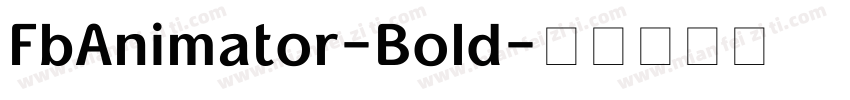 FbAnimator-Bold字体转换