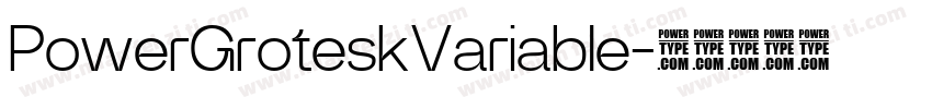 PowerGroteskVariable字体转换