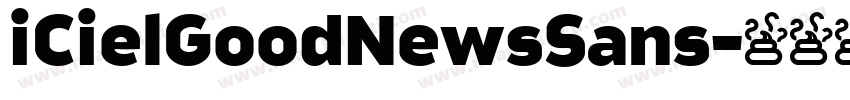iCielGoodNewsSans字体转换