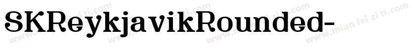 SKReykjavikRounded字体转换