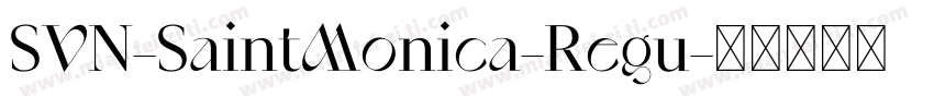 SVN-SaintMonica-Regu字体转换