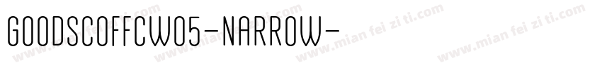 GoodSCOffcW05-Narrow字体转换