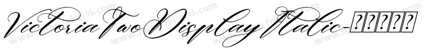 VictoriaTwoDisplayItalic字体转换