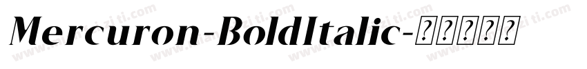Mercuron-BoldItalic字体转换