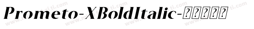Prometo-XBoldItalic字体转换