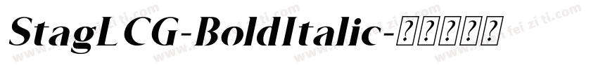 StagLCG-BoldItalic字体转换
