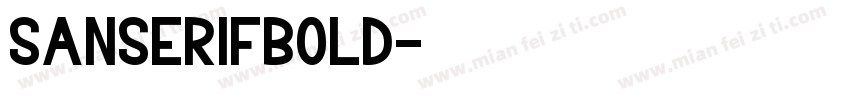 SanSerifBold字体转换