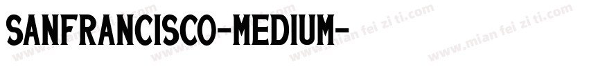 SanFrancisco-Medium字体转换