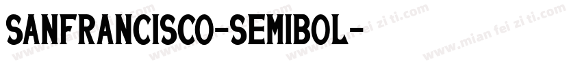 SanFrancisco-SemiBol字体转换