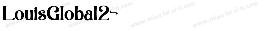 LouisGlobal2字体转换