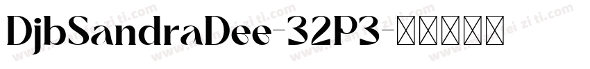 DjbSandraDee-32P3字体转换