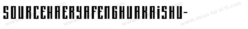 SourceHaeryafenghuakaishu字体转换