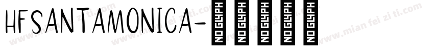HFSantaMonica字体转换