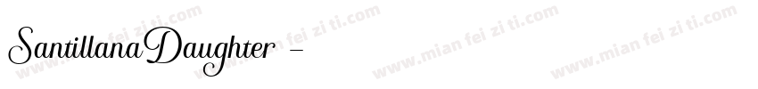 SantillanaDaughter字体字体转换