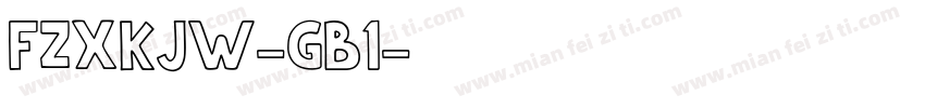 FZXKJW-GB1字体转换