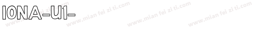 IONA-U1字体转换
