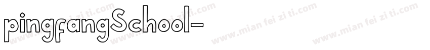 pingfangSchool字体转换