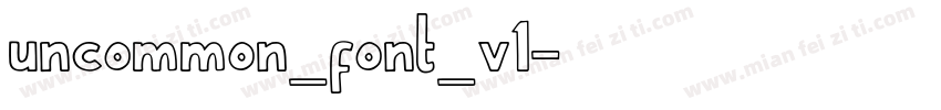 uncommon_font_v1字体转换