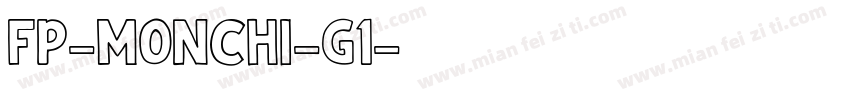 FP-MONCHI-G1字体转换