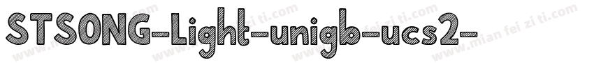 STSONG-Light-unigb-ucs2字体转换