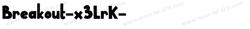 Breakout-x3LrK字体转换