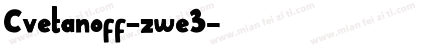Cvetanoff-zwe3字体转换