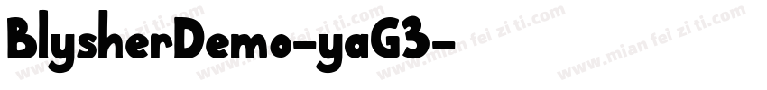 BlysherDemo-yaG3字体转换