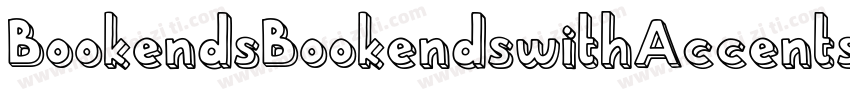 BookendsBookendswithAccents-EBO4字体转换