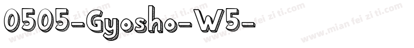 0505-Gyosho-W5字体转换