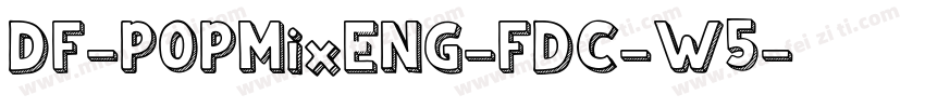 DF-POPMixENG-FDC-W5字体转换