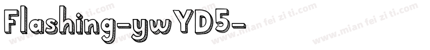 Flashing-ywYD5字体转换