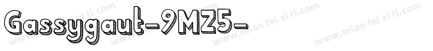 Gassygaut-9MZ5字体转换