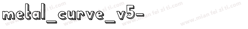 metal_curve_v5字体转换
