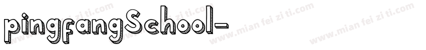 pingfangSchool字体转换