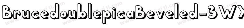 BrucedoublepicaBeveled-3WX6字体转换