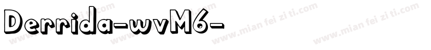 Derrida-wvM6字体转换