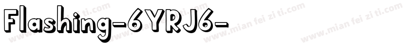 Flashing-6YRJ6字体转换