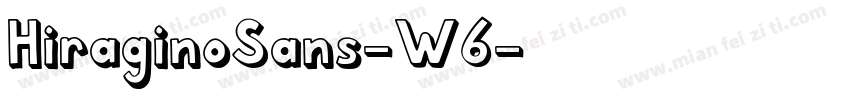 HiraginoSans-W6字体转换