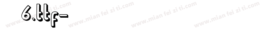 季洛6.ttf字体转换