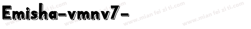 Emisha-vmnv7字体转换