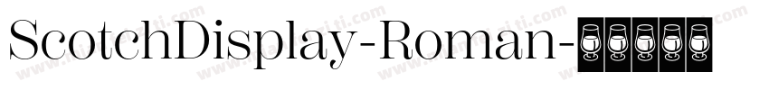 ScotchDisplay-Roman字体转换