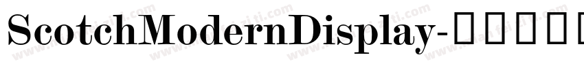 ScotchModernDisplay字体转换