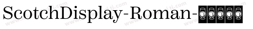 ScotchDisplay-Roman字体转换