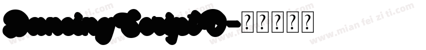 DancingScriptO字体转换