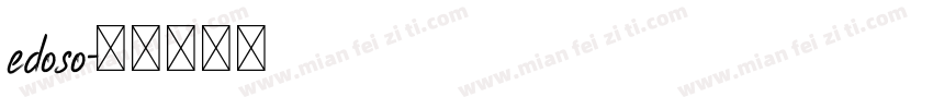 edoso字体转换