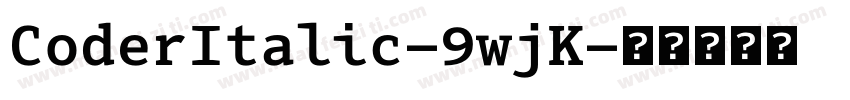 CoderItalic-9wjK字体转换