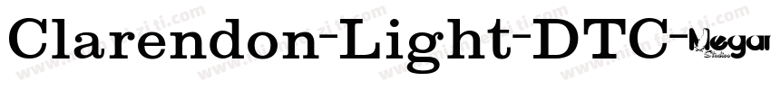 Clarendon-Light-DTC字体转换