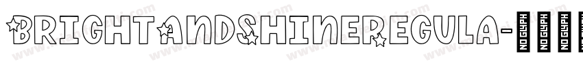 BrightAndShineRegula字体转换