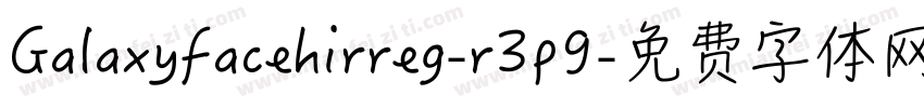 Galaxyfacehirreg-r3p9字体转换